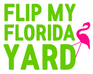 Flip My Florida Yard
